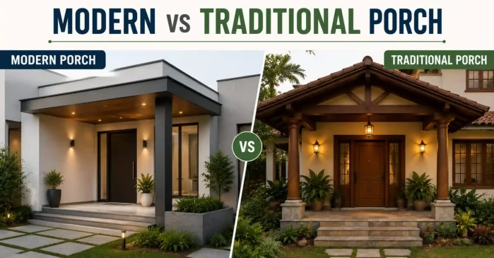 Morder vs traditional Porch design